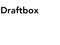 Draftbox