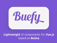 Vue.js + Bulma = Buefy